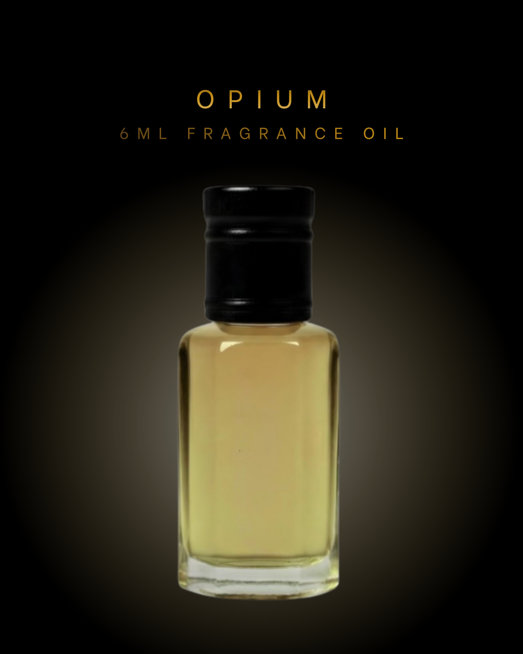 Opium 6ml Fragrance Oil is a rich, seductive scent with pear, jasmine, coffee, vanilla, patchouli, and orange blossom. Warm, sweet, and sophisticated fragrance oil.